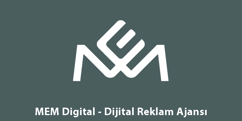 MEM Digital - Dijital Reklam Ajansı